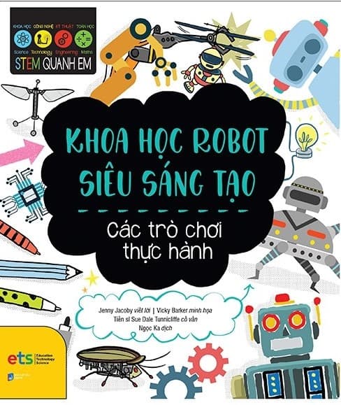 Stem Quanh Em - Khoa Học Robot Siêu Sáng Tạo - Jenny Jacoby