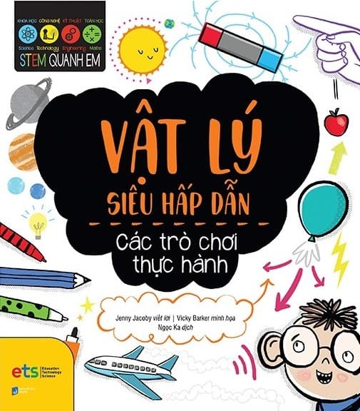 Stem Quanh Em - Vật Lý Học Siêu Hấp Dẫn - Jenny Jacoby