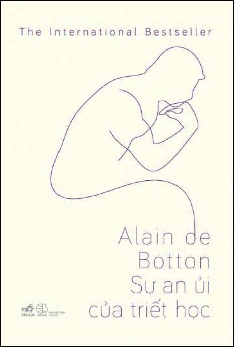 Sự An Ủi Của Triết Học (Tái Bản 2021) - Alain de Botton