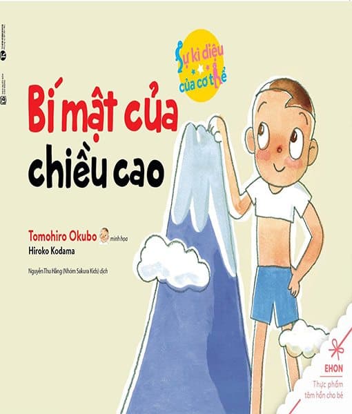 Sự Kỳ Diệu Của Cơ Thể - Bí Mật Của Chiều Cao (Tái Bản 2020)