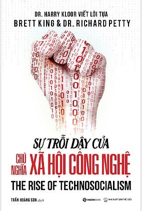Sự Trỗi Dậy Của Chủ Nghĩa Xã Hội Công Nghệ