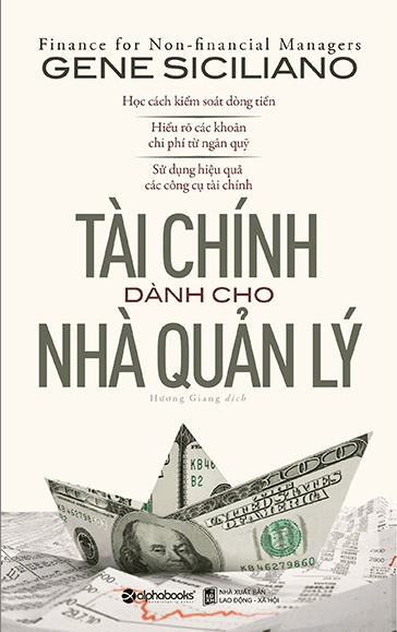 Tài Chính Dành Cho Nhà Quản Lý (Tái Bản 2022) - Gene Siciliano