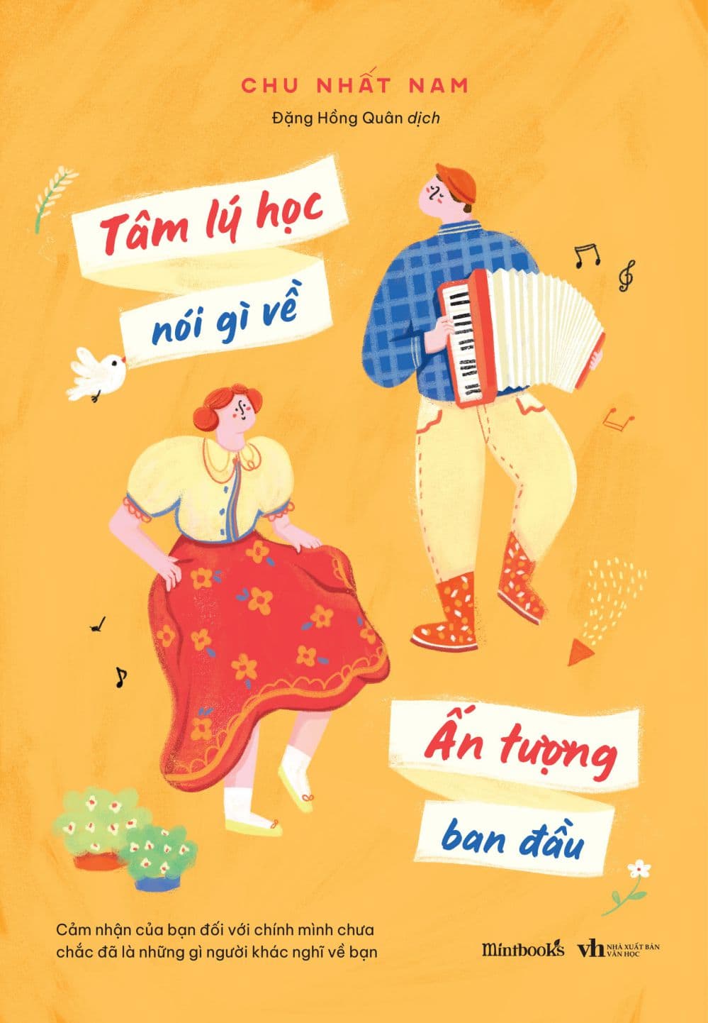 Tâm Lý Học Nói Gì Về Ấn Tượng Ban Đầu - Chu Nhất Nam