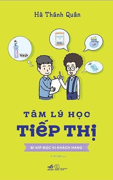 Tâm Lý Học Tiếp Thị - Bí Kíp Đọc Vị Khách Hàng