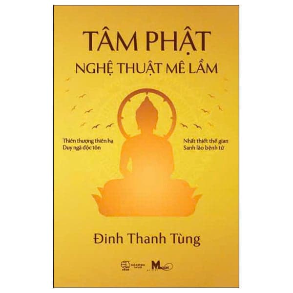 Tâm Phật - Nghệ Thuật Mê Lầm