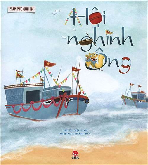 Tập Tục Quê Em - Hội Nghinh Ông (Tái Bản 2022) - Thanh Thủy