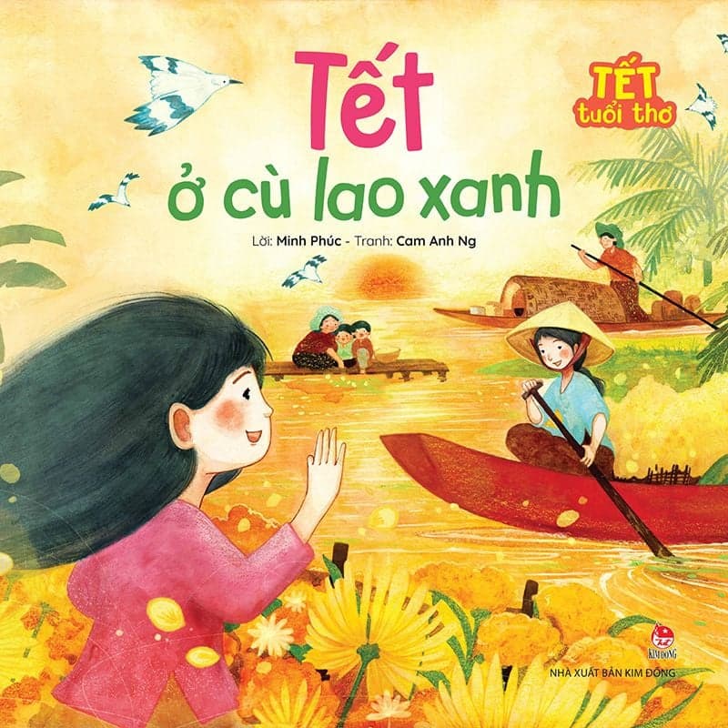 Tết Tuổi Thơ - Tết Ở Cù Lao Xanh - Minh Phúc