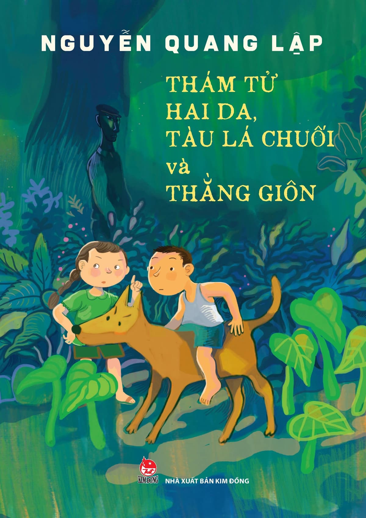 Thám Tử Hai Da, Tàu Lá Chuối Và Thằng Giôn - Nguyễn Quang Lập