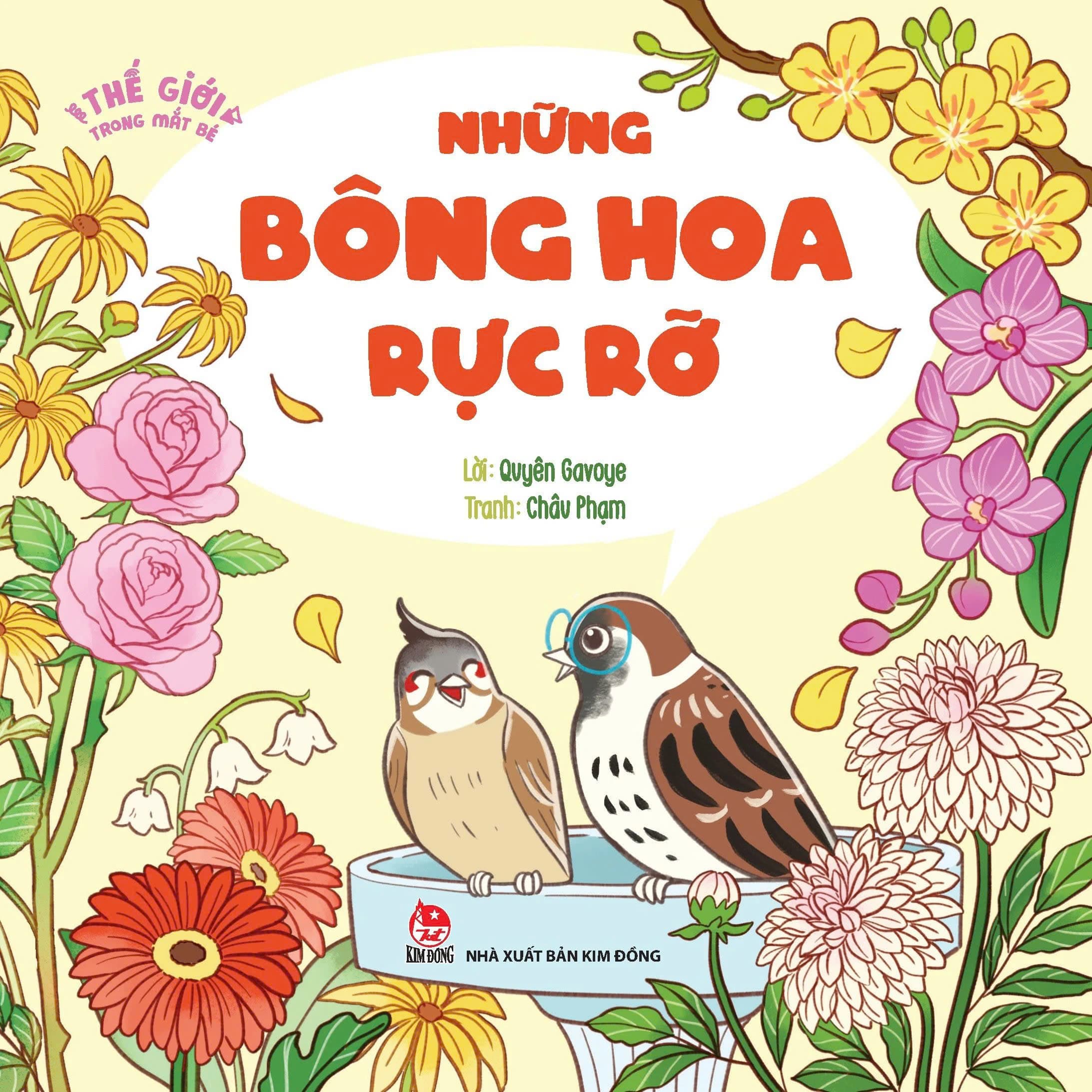 Thế Giới Trong Mắt Bé - Những Bông Hoa Rực Rỡ - Châu Phạm