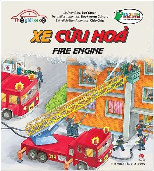 Thế Giới Xe Cộ - Xe Cứu Hỏa - Fire Engine - Bookworm Culture