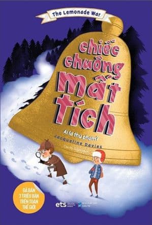 The Lemonade War: Chiếc Chuông Mất Tích