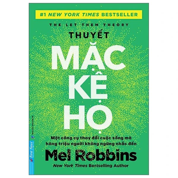 The Let Them Theory - Thuyết Mặc Kệ Họ