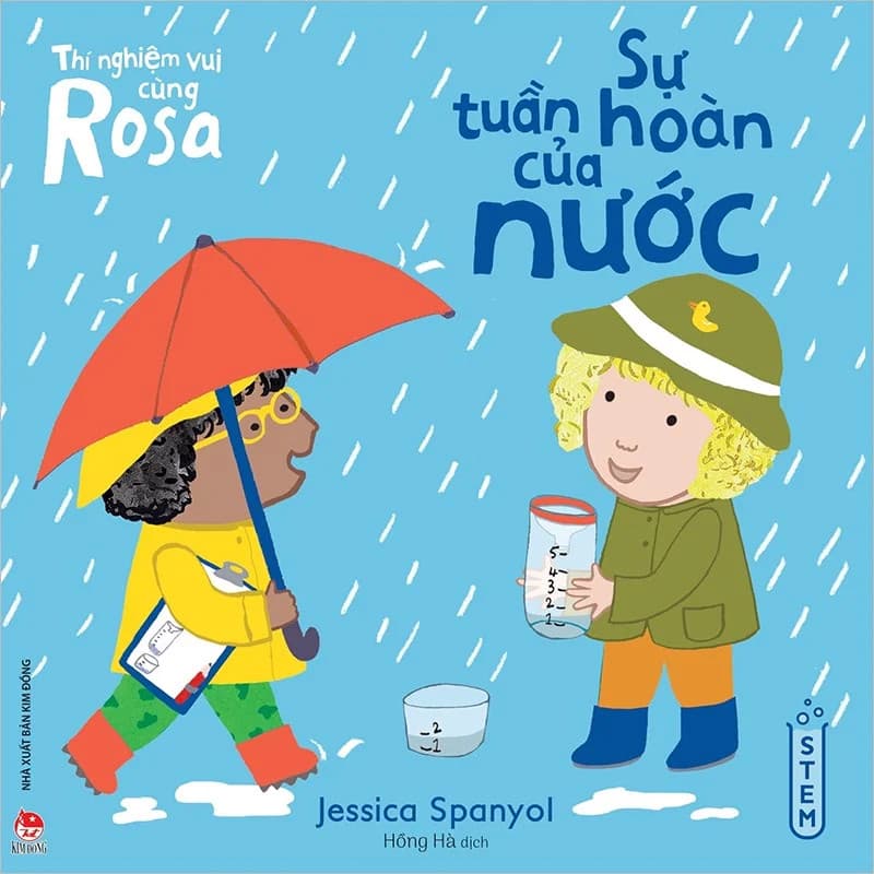 Thí Nghiệm Vui Cùng Rosa - Sự Tuần Hoàn Của Nước - Jessica Spanyol