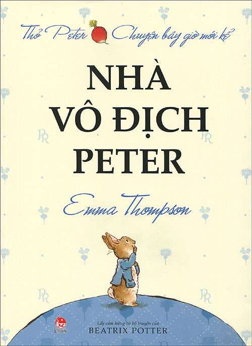 Thỏ Peter - Nhà Vô Địch Peter (Tái Bản 2021)