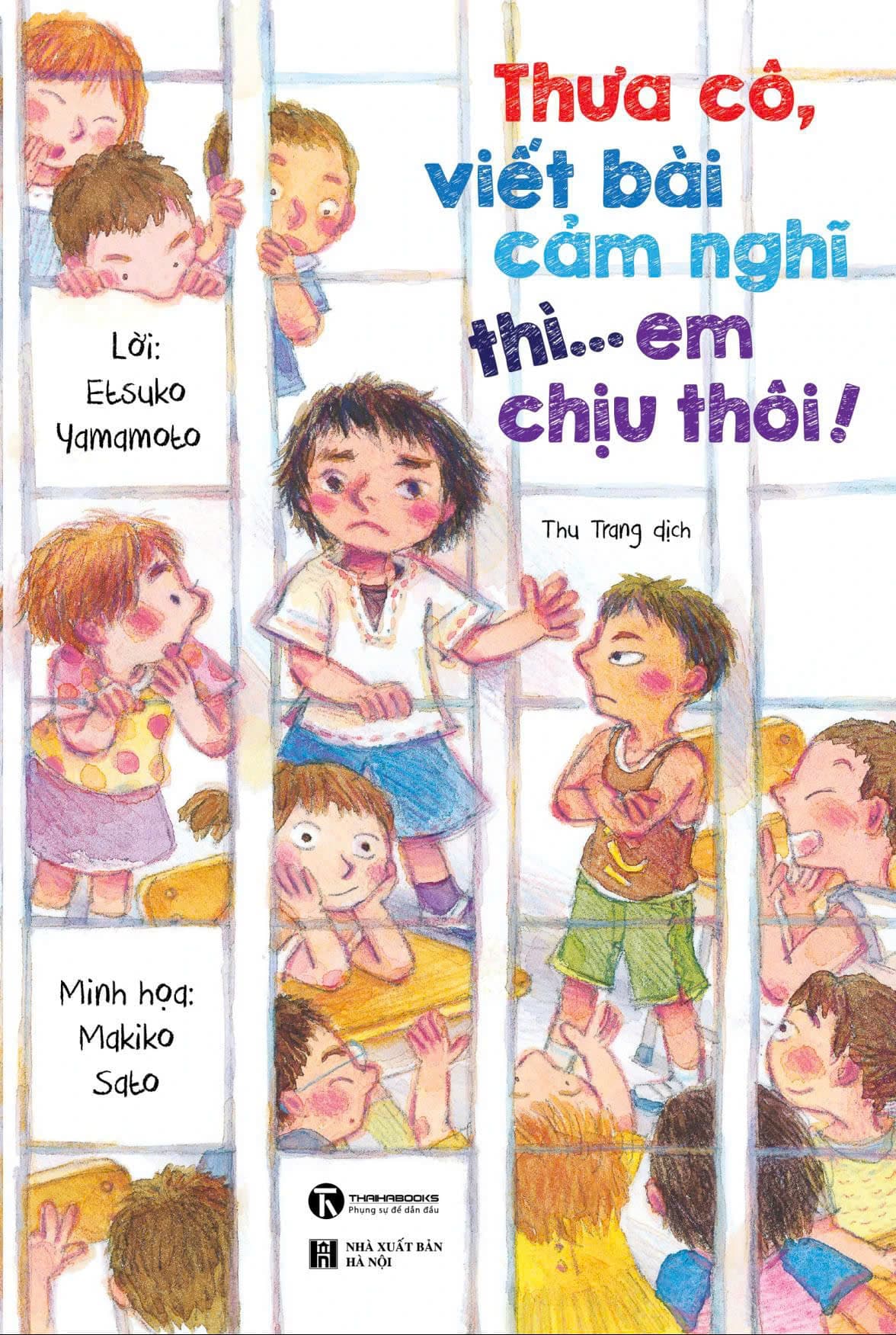 Thưa cô, viết bài cảm nghĩ thì...em chịu thôi!