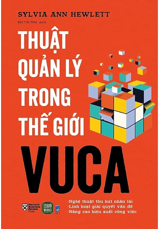 Thuật Quản Lý Trong Thế Giới VUCA - Sylvia Ann Hewlett