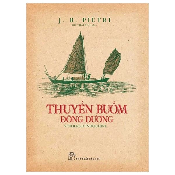 Thuyền Buồm Đông Dương - Voiliers D’Indochine