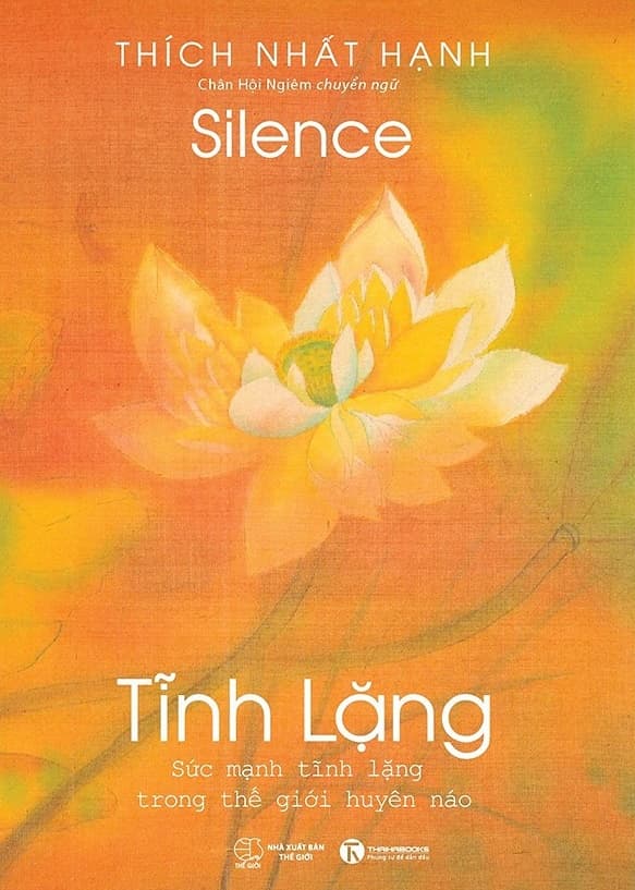 Tĩnh Lặng - Sức Mạnh Tĩnh Lặng Trong Thế Giới Huyền Ảo (Tái Bản 2020)