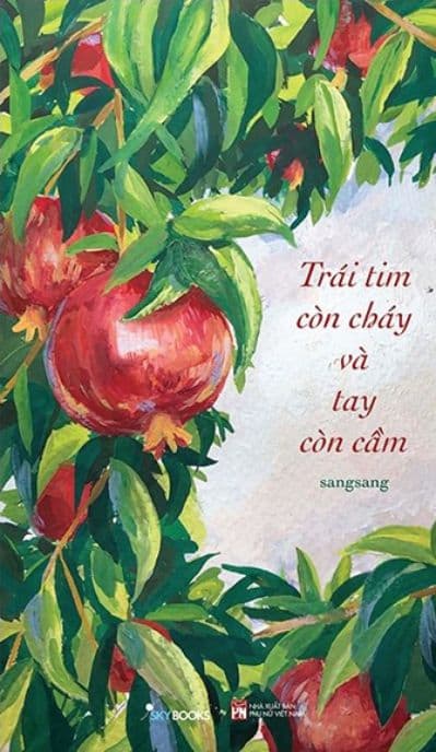 Trái Tim Còn Cháy Và Tay Còn Cầm - SangSang