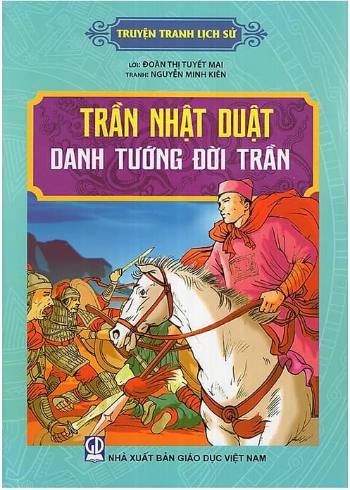 Tranh Truyện Lịch Sử Việt Nam - Trần Nhật Duật - Lê Liên