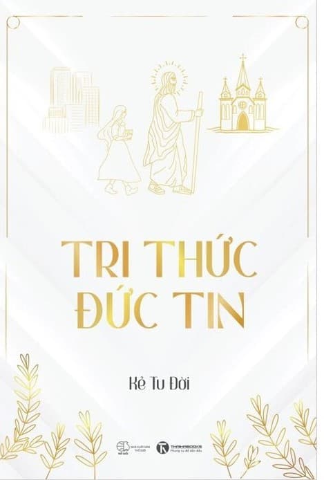 Tri Thức Đức Tin - Trí Đức