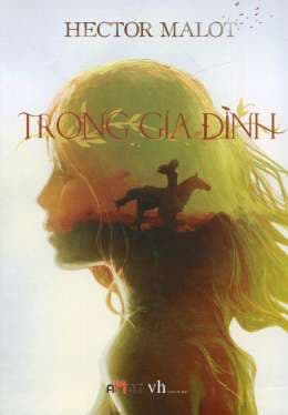 Trong Gia Đình - Hector Malot