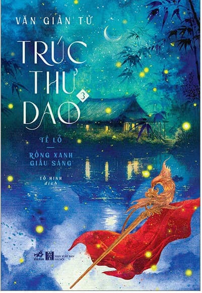 Trúc Thư Dao 3 - Tề Lỗ - Rồng Xanh Giấu Sáng
