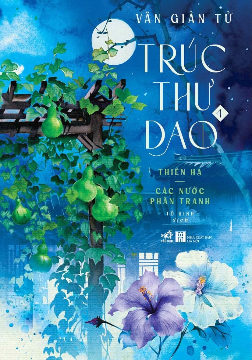 Trúc Thư Dao 4 - Thiên Hạ - Các Nước Phân Tranh - Văn Giản Tử