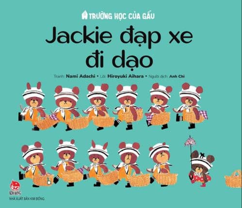 Trường Học Của Gấu - Jackie Đạp Xe Đi Dạo - Hiroyuki Aihara