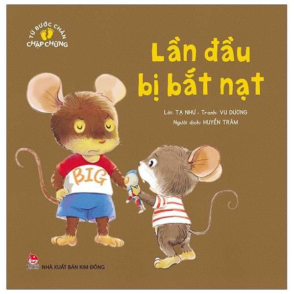 Từ Bước Chân Chập Chững: Lần Đầu Bị Bắt Nạt - Dương Vũ