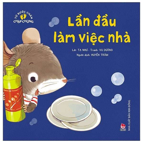 Từ Bước Chân Chập Chững: Lần Đầu Làm Việc Nhà - Dương Vũ