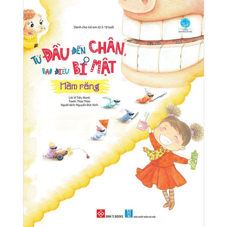Từ đầu đến chân, bao điều bí mật - Hàm răng - Vị Tiểu Manh