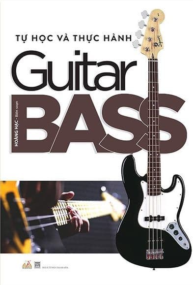 Tự Học Và Thực Hành Guitar Bass