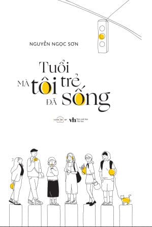 Tuổi Trẻ Mà Tôi Đã Sống