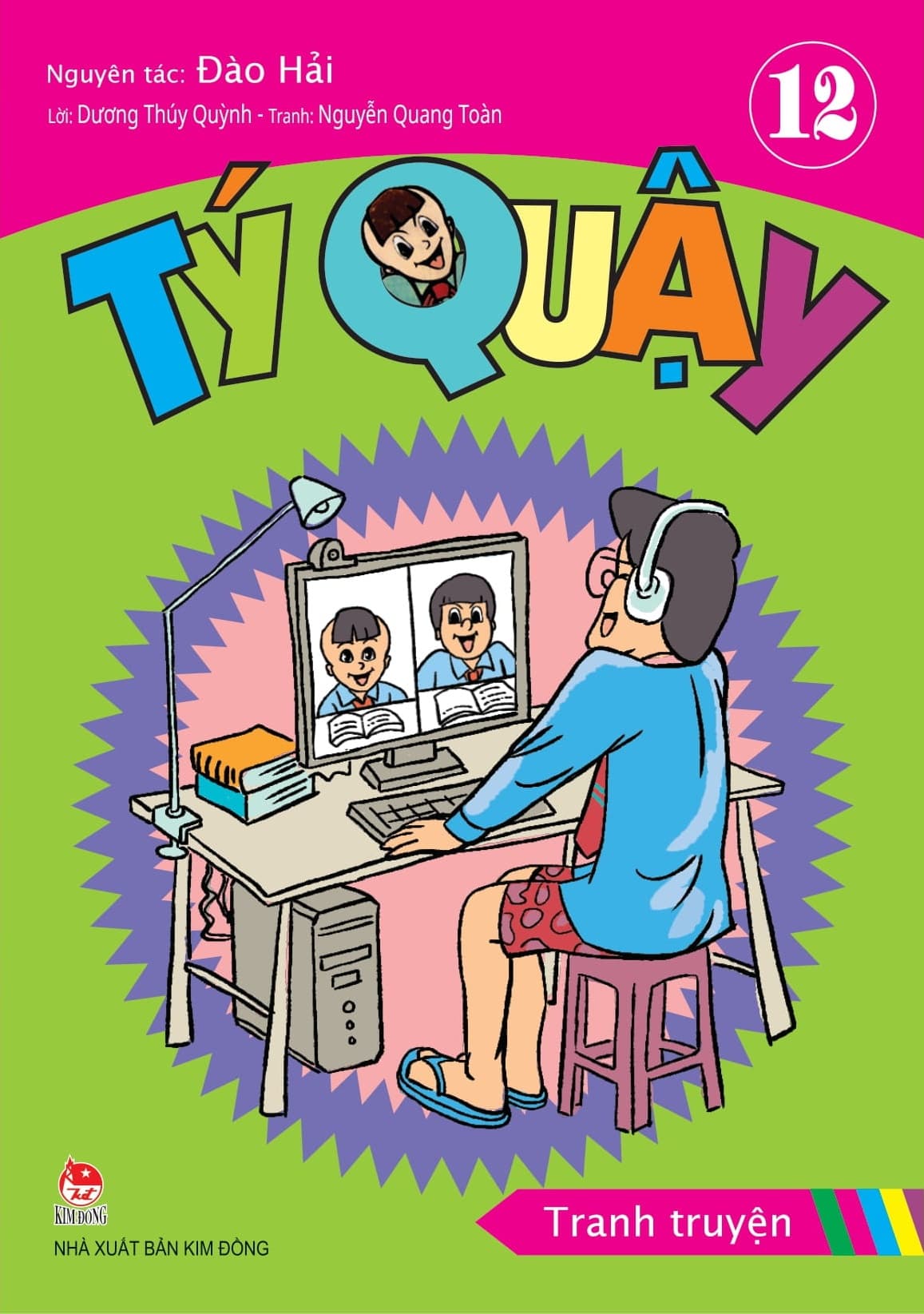 Tý Quậy - Tập 12 (Tái Bản 2023) - Đào Hải