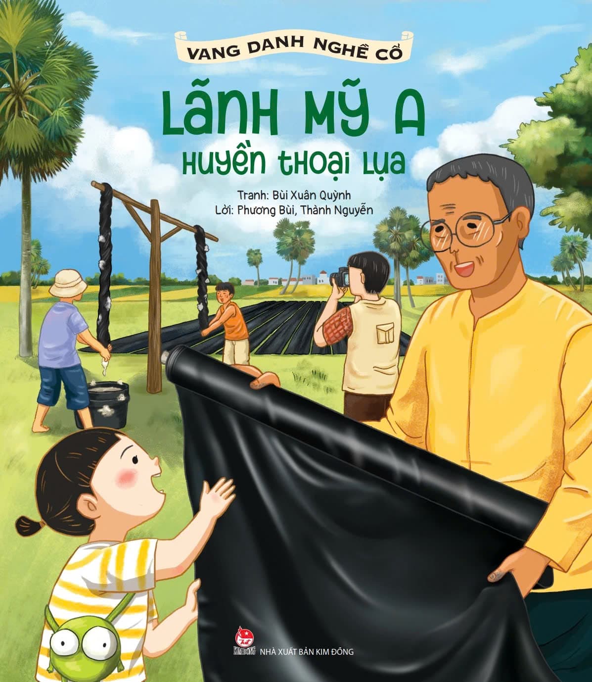 Vang Danh Nghề Cổ - Lãnh Mỹ A - Huyền Thoại Lụa - Bùi Xuân Quỳnh