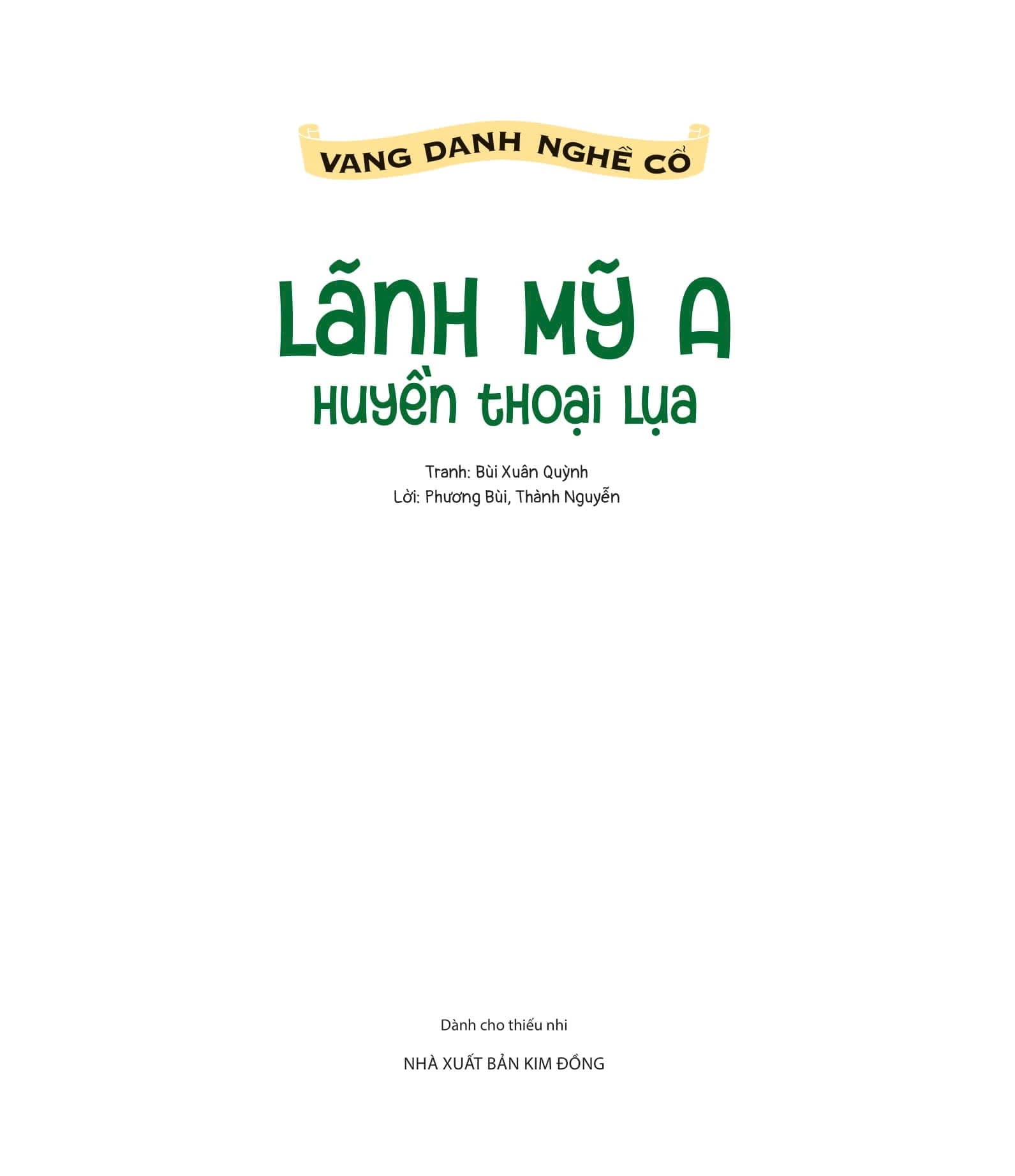 Vang Danh Nghề Cổ - Lãnh Mỹ A - Huyền Thoại Lụa - ảnh 3