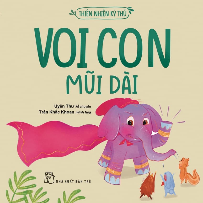 Voi Con Mũi Dài - Uyên Thư