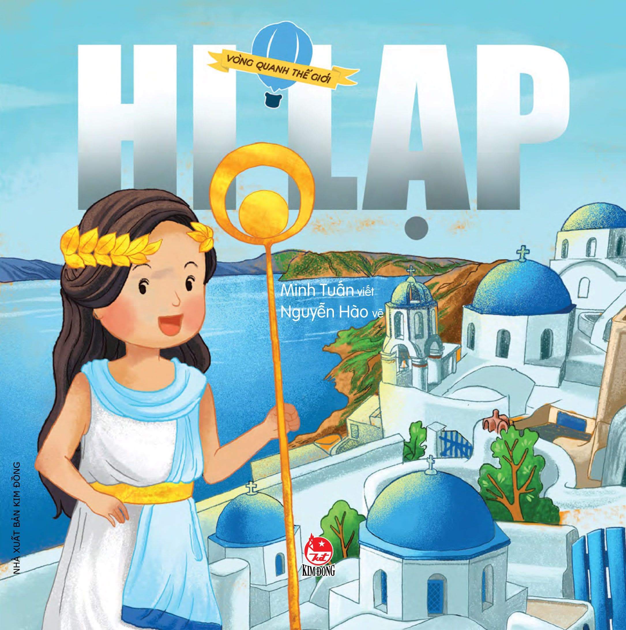 Vòng Quanh Thế Giới: Hi Lạp - Minh Tuấn