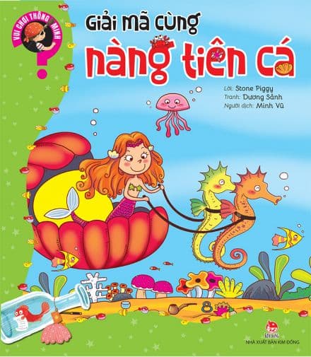 Vui Chơi Thông Minh-Giải Mã Cùng Nàng Tiên Cá