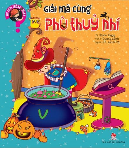 Vui Chơi Thông Minh-Giải Mã Cùng Phù Thủy Nhí