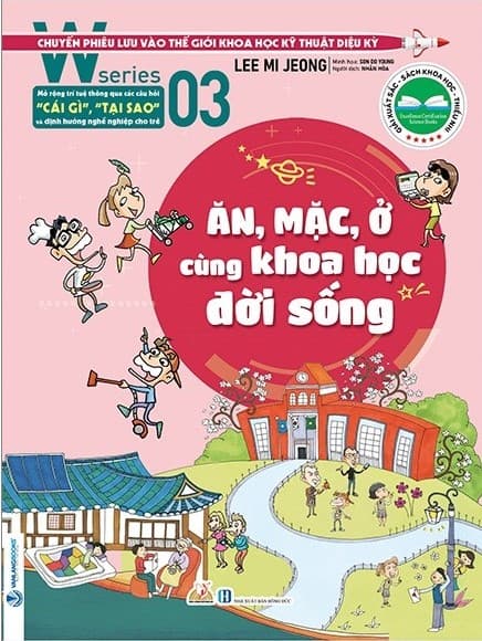 W Series 03: Ăn, Mặc, Ở Cùng Khoa Học Đời Sống