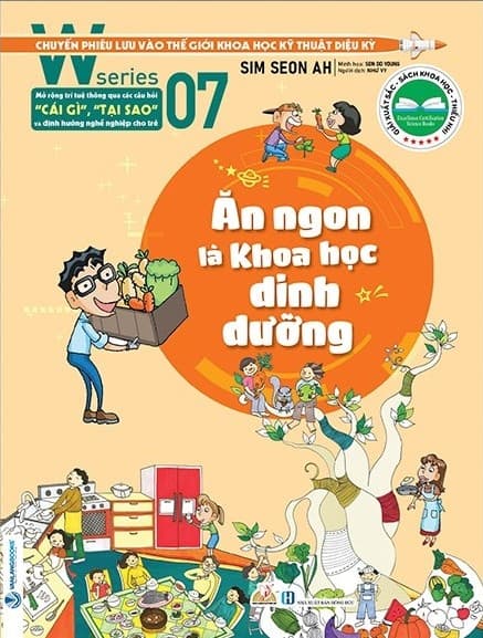 W Series 07: Ăn Ngon Là Khoa Học Dinh Dưỡng