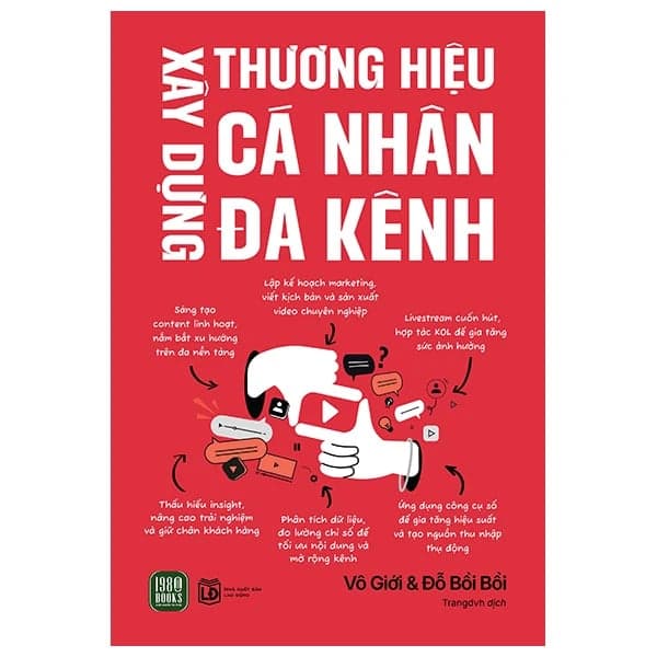 Xây Dựng Thương Hiệu Cá Nhân Đa Kênh - Vô Giới