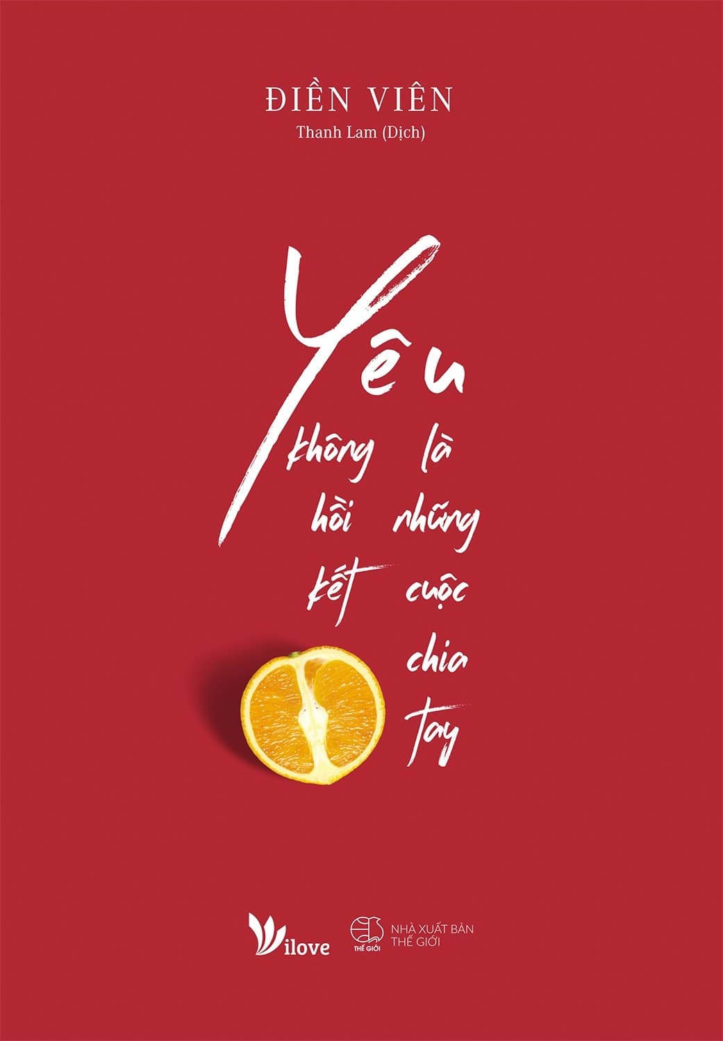 Yêu Là Những Cuộc Chia Tay Không Hồi Kết - Điền Viên