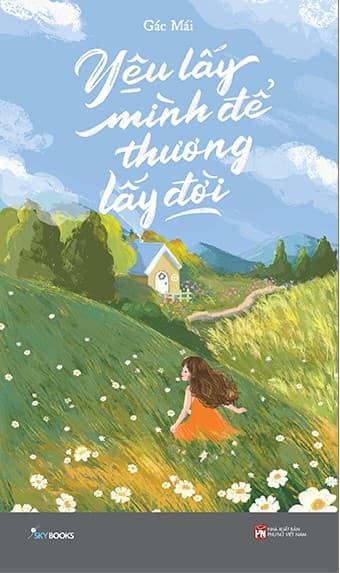 Yêu Lấy Mình Để Thương Lấy Đời