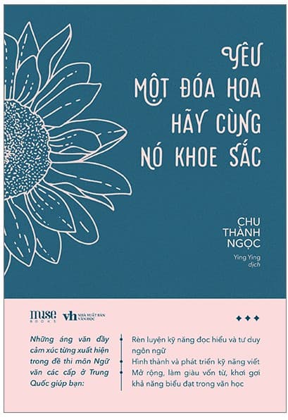 Yêu Một Đóa Hoa Hãy Cùng Nó Khoe Sắc