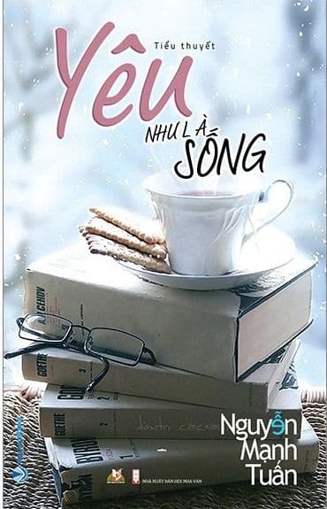 Yêu Như Là Sống - Nguyễn Như Ý