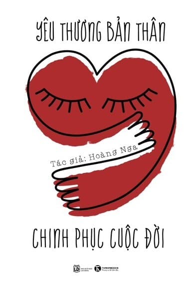Yêu Thương Bản Thân, Chinh Phục Cuộc Đời