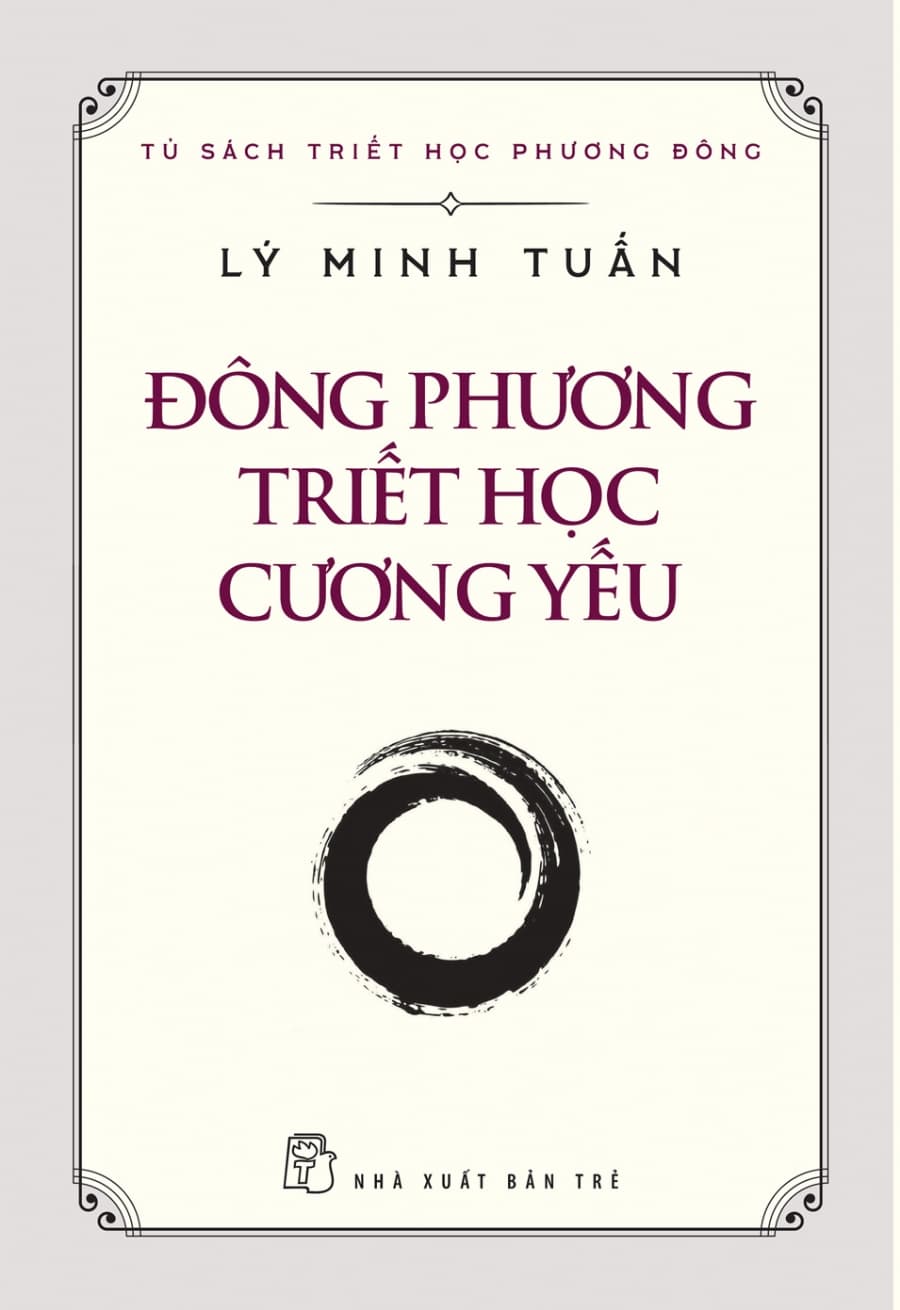 Đông Phương Triết Học Cương Yếu - Minh Tuấn